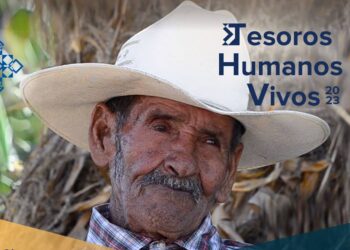 ¡Haz tus propuestas! Extienden fecha de convocatoria Tesoros Humanos Vivos 2023
